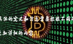 Tokenim（或称为“Token I.M.”）可以被视为一个与区