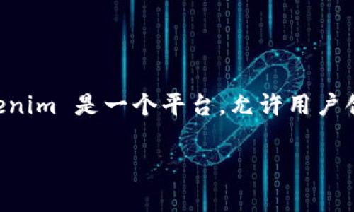 在区块链和加密货币领域中，