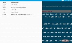   了解 Tokenim 2.0 安卓版本：功能、特点与使用指