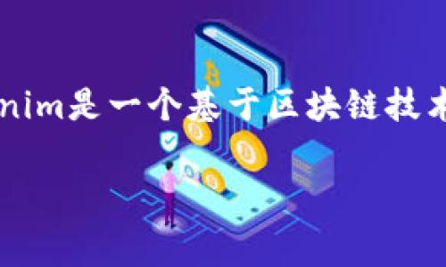 在讨论“使用tokenim要收费吗”这个问题之前，首先需要了解Tokenim是什么，以及它的功能和用途。Tokenim是一个基于区块链技术的工具，通常用于代币管理、区块链应用开发等领域。各种区块链服务和平台的定价结构可能会有所不同。

### 使用Tokenim时是否收费？全面解析