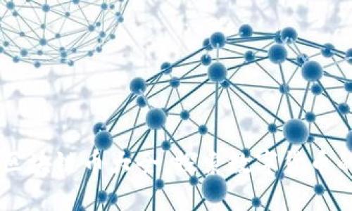 中国发行的区块链币大全：探索数字货币的发展与应用