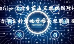 截至我知识更新的时间点（2023年10月），Tokenim