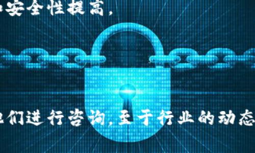 在临平区，随着区块链技术的快速发展，涌现出了许多区块链工作室和企业。这些工作室通常致力于区块链技术的研发、区块链应用的开发、数字货币的交易以及其他相关服务或产品的提供。下面是一些在临平区较为知名的区块链工作室或企业：

### 1. Champion Blockchain（冠军区块链）
Champion Blockchain专注于区块链技术的发展和落地应用，提供智能合约开发、加密货币交易平台搭建等服务。

### 2. ChainPlus（链加）
ChainPlus致力于区块链技术的培训和咨询，同时也提供区块链项目的孵化服务。他们的团队包括多位行业专家，致力于推动区块链行业的发展。

### 3. Huzhou Blockchain Studio（湖州区块链工作室）
虽然主要位于湖州，但与临平区的联系非常紧密，提供区块链技术开发和应用方面的服务，尤其是在金融和供应链领域。

### 4. 数字货币交易所
临平区内一些数字货币交易所如某些本地交易平台，会成立自己的研发工作室，专注于更高级的交易算法和安全性提高。

### 5. 区块链创业孵化器
一些创业孵化器专门针对区块链项目，提供资金、技术和市场的支持，吸引了许多区块链创业团队在此落户。

如果你对某个具体的工作室或公司的服务感兴趣，建议先去它们的官方网站查看相关信息，或者直接联系他们进行咨询。至于行业的动态和最新发展，关注一些专业的区块链论坛或者社交媒体平台也是一个不错的选择。