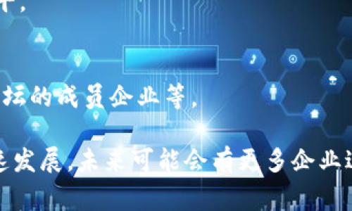 国家级区块链企业通常是在区块链技术创新和应用方面有显著贡献，且被国家或地方政府认可的企业。以下是一些中国公认的国家级区块链企业（截至2023年），但请注意，具体的名单可能会随着政策的变化而有所不同。

### 1. 蚂蚁区块链
蚂蚁区块链是阿里巴巴集团旗下的技术平台，致力于提供区块链技术的解决方案。它在金融、供应链管理以及社会信用等领域都有着广泛的应用。

### 2. 腾讯区块链
腾讯在区块链领域的布局完备，推出了多种相关服务，包括微博、社交网络和内容版权的区块链服务。它的区块链技术应用于数字资产、智慧城市等项目。

### 3. 国家电网
国家电网在区块链方面也进行了多项探索，尤其是在电力交易和能源管理方面，尝试利用区块链技术来提高透明度和效率。

### 4. 百度区块链
百度畅游在互联网技术领域的经验也运用到了区块链，推出了“超级链”平台，专注于区块链技术的开发和应用，特别是在数据安全和数字身份验证方面。

### 5. 比特大陆
虽然比特大陆以矿业起家，但它也在积极研发区块链技术硬件和解决方案，促进区块链生态的发展。

### 6. 火币和OKEx
这两家是著名的数字货币交易所，除了提供交易平台外，也在区块链技术的研究和应用上进行大量投资。

### 7. 中央银行数字货币研究所
这一机构负责中国中央银行数字货币的研究与开发，代表着国家在区块链和数字货币领域的最高水平。

### 8. 其他地方性区块链企业
根据各地政府的支持政策，一些地方性企业也开始积极布局区块链，如中国区块链技术与产业发展论坛的成员企业等。

这些企业基于他们的技术研发、市场表现和政策支持，构成了中国区块链领域的脊梁。随着技术的迅速发展，未来可能会有更多企业进入国家级的行列。如果你有兴趣了解更具体的企业或项目，可以关注相关的区块链协会和行业报告。