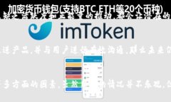 在讨论Tokenim代币价值的时候，我们需要考虑几个