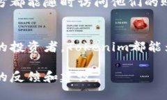 Tokenim电子钱包是一种数字货币钱包，旨在为用户