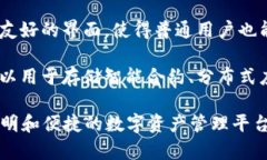 TokenIM 是一种去中心化的存储解决方案，主要用于