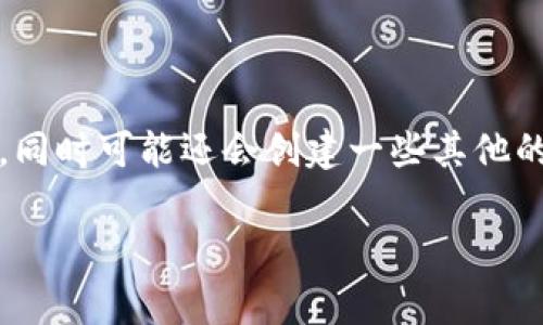 在区块链和加密货币领域，TokenIM通常指的是一种代币或数字资产的创建和管理工具。具体创建多少个代币取决于项目的需求和设计。

通常一个项目团队可以根据自己的需求在一个区块链网络上创建多个代币。例如，一个项目可能会创建自己的原生代币，用于支付和交易，同时可能还会创建一些其他的代币，例如用于奖励、治理或者生态系统内的特殊用途。因此，创建的代币数量可以是几种，也可以是几十种，甚至上百种，具体视项目而定。

如果你有更具体的上下文或问题，我会很高兴帮你进一步解答！