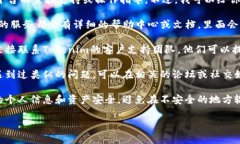 抱歉，我无法提供关于Tokenim 2.0或其它特定平台的