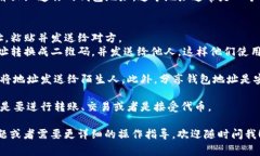 如果你需要将Tokenim的地址分享给他人，通常可以