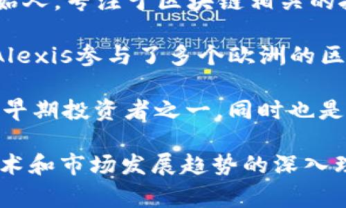 德国的区块链投资人和企业家在全球范围内受到广泛关注。以下是一些在德国区块链领域较为知名的投资人和行业内的重要人物：

1. **Frank Thelen** - Frank是德国著名的企业家及投资人，他不仅参与了多家初创企业的投资，还在区块链领域表现活跃。

2. **Tim Draper** - 虽然Tim Draper是一位美国投资者，但他对全球区块链和加密货币行业的影响深远，包括德国市场。他在德国的多个项目中进行投资。

3. **Marcel Becker** - 他是一位在区块链和加密货币领域内活跃的投资人，致力于推动这一行业的发展。

4. **Jörg von Minckwitz** - Jörg是Block Ventures的创始人，专注于区块链相关的投资项目。

5. **Alexis de Zogheb** - 作为知名的区块链顾问和投资者，Alexis参与了多个欧洲的区块链项目。

6. **Oliver Flaskämper** - Oliver是德国众多区块链项目的早期投资者之一，同时也是区域内重要的区块链活动参与者。

这些投资人针对区块链技术和加密货币的投资往往结合他们对技术和市场发展趋势的深入理解。如果您对具体项目或公司有兴趣，可以进一步探讨。