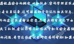 很抱歉你遇到这样的情况。Tokenim的私钥一旦丢失