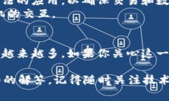 截至我最后的知识更新（2023年10月），Tokenim 2.