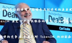 TokenIM 是一个基于以太坊的代币，它的技术标准为