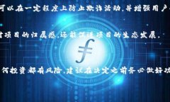 激动Tokenim（TokenIM）是一个区块链或加密货币项目