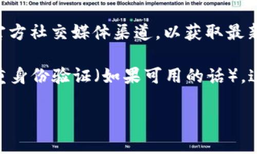 截至我最后的信息更新，Tokenim 是一款支持多种数字资产的加密钱包，其中包括冷钱包的功能。冷钱包通常是指一种不与互联网直接连接的钱包，旨在提供更高的安全性，以保护用户的私钥和数字资产。

如果你在寻找 Tokenim 是否提供 FIL（Filecoin）冷钱包的支持，建议你访问 Tokenim 的官方网站或查看他们的官方社交媒体渠道，以获取最新的和最准确的信息。通过这些渠道，你还可以找到关于如何使用冷钱包的详细指导以及其他用户的使用体验和反馈。

另外，确保在使用任何加密钱包时，采取适当的安全措施，比如定期备份你的钱包数据，使用复杂的密码，以及启用多重身份验证（如果可用的话）。这样可以帮助你有效地保护你的数字资产。

如果你还有其他问题或者需要更具体的信息，请随时提问！